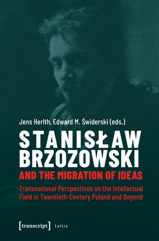 Stanislaw Brzozowski and the Migration of Ideas