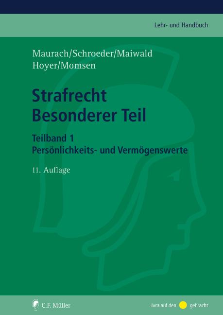 Strafrecht Besonderer Teil. Teilband 1 - 