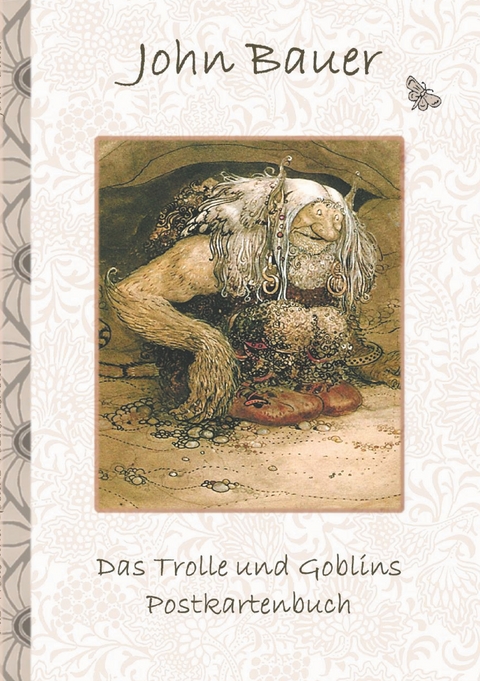 Das Trolle und Goblins Postkartenbuch - John Bauer, Elizabeth M. Potter