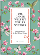 Die ganze Welt ist voller Wunder