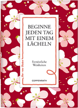 Beginne jeden Tag mit einem L&auml;cheln