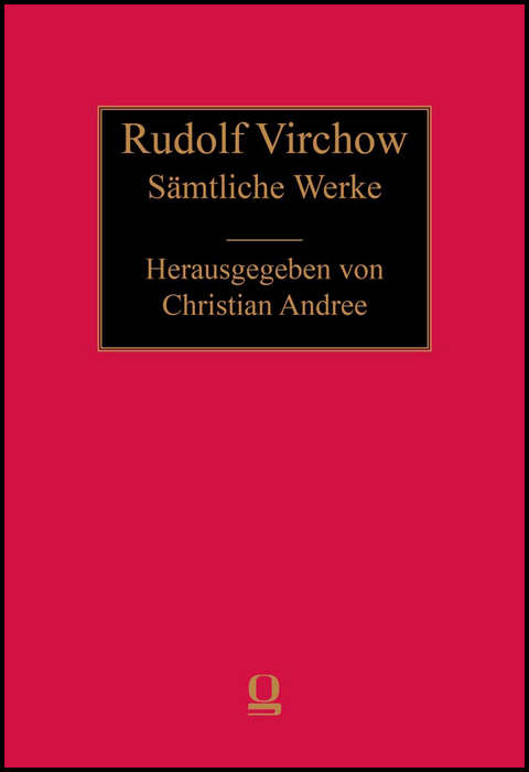 Rudolf Virchow: S&auml;mtliche Werke - 