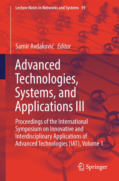 Advanced Technologies, Systems, and Applications III - 