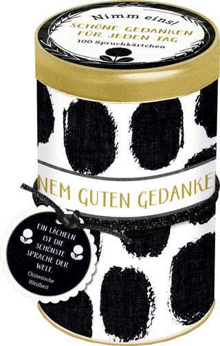 Sprüchedose - Nimm eins! Schöne Gedanken für jeden Tag