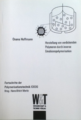 Herstellung von verdickenden Polymeren durch inverse Emulsionspolymerisation - Oxana Hoffmann