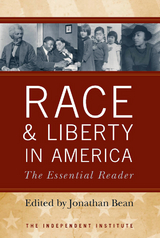 Race and Liberty in America -  Jonathan Bean