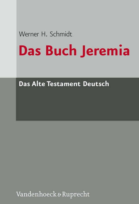 Das Buch Jeremia -  Werner H. Schmidt