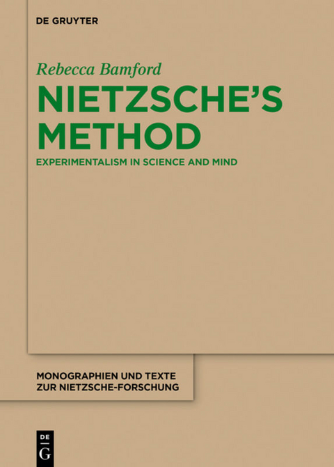 Nietzsche&rsquo;s Method - Rebecca Bamford