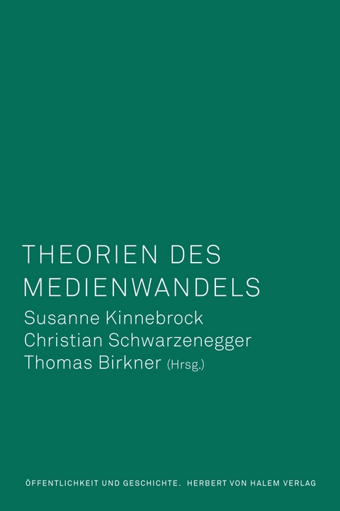 Theorien des Medienwandels - 