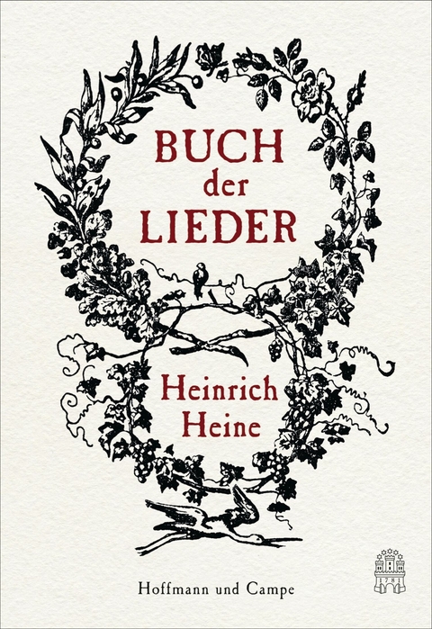 Buch der Lieder - Heinrich Heine