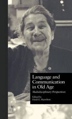 Language and Communication in Old Age - 