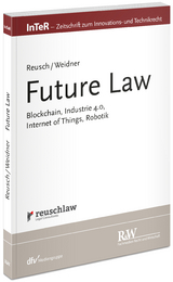 Future Law - Philipp Reusch, Niklas M. Weidner