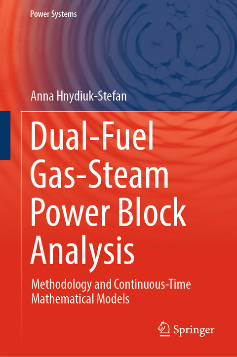 Dual-Fuel Gas-Steam Power Block Analysis - Anna Hnydiuk-Stefan