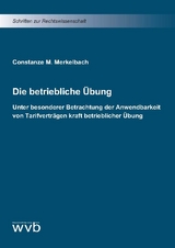Die betriebliche &Uuml;bung - Constanze M. Merkelbach