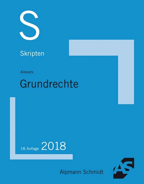 Skript Grundrechte - Ralf Altevers