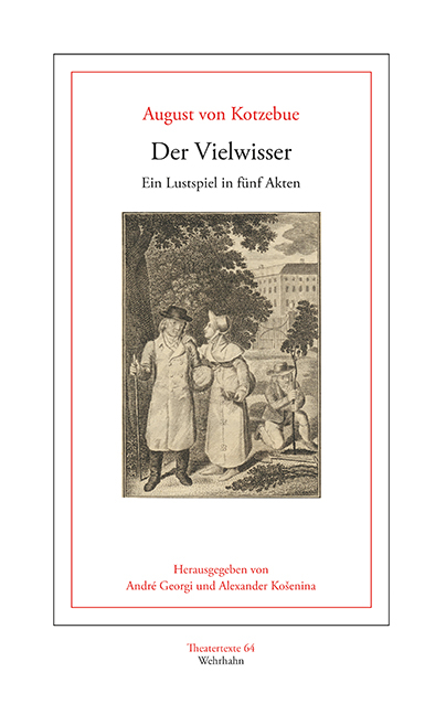 Der Vielwisser - August von Kotzebue, Alexander Ko&scaron;enina