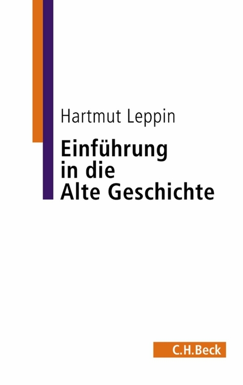 Einf&uuml;hrung in die Alte Geschichte - Hartmut Leppin