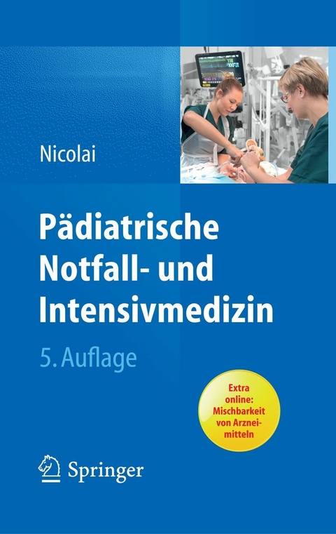 P&auml;diatrische Notfall- und Intensivmedizin - Thomas Nicolai
