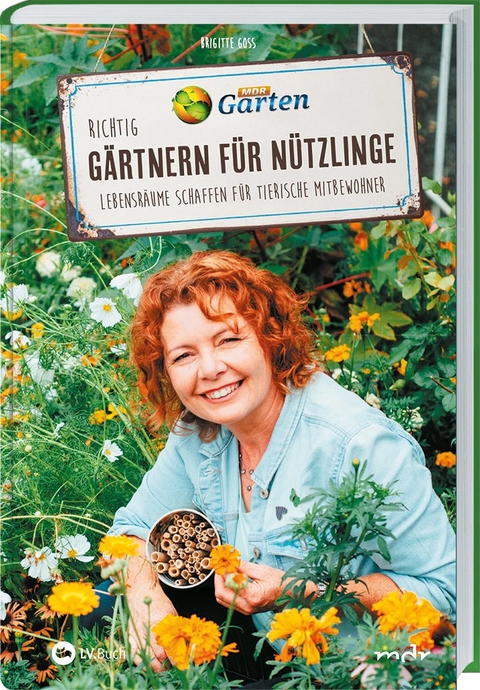 MDR Garten - Richtig g&auml;rtnern f&uuml;r N&uuml;tzlinge - Brigitte Goss