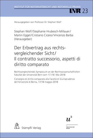 Der Erbvertrag aus rechtsvergleichender Sicht / Il contratto successorio, aspetti di diritto comparato