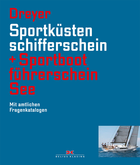 Sportk&uuml;stenschifferschein & Sportbootf&uuml;hrerschein See