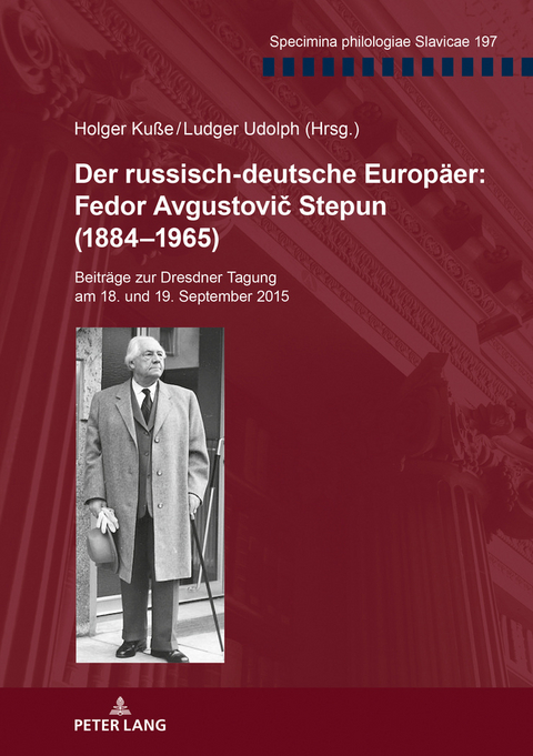 Der russisch-deutsche Europaeer: Fedor Avgustovič Stepun (1884&ndash;1965) - 