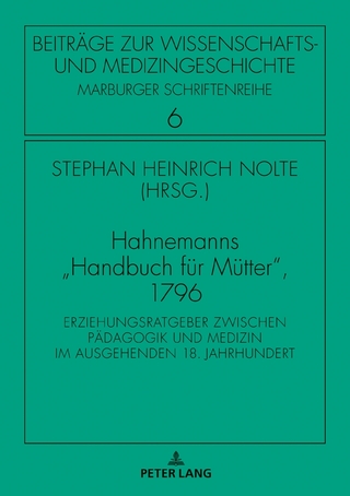 Hahnemanns «Handbuch für Mütter», 1796
