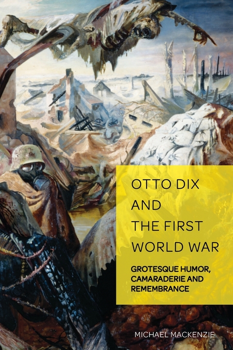 Otto Dix and the First World War - Michael Mackenzie