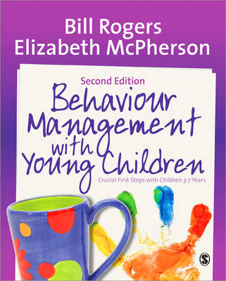 Behaviour Management with Young Children -  Elizabeth McPherson,  Bill Rogers