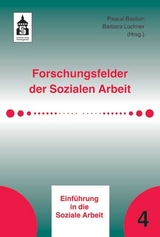 Forschungsfelder der Sozialen Arbeit - 