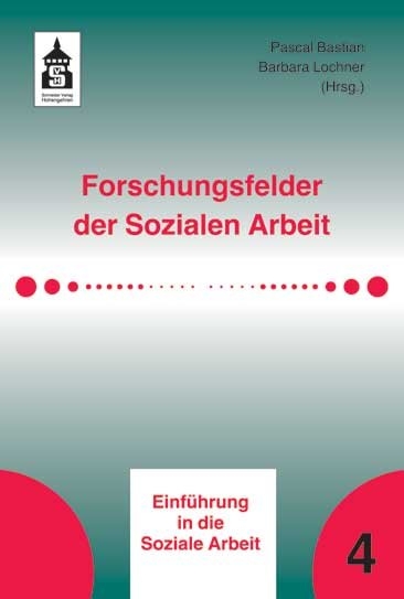 Forschungsfelder der Sozialen Arbeit - 