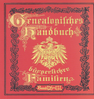 Deutsches Geschlechterbuch - CD-ROM. Genealogisches Handbuch bürgerlicher Familien / Genealogisches Handbuch bürgerlicher Familien Bände 126-131