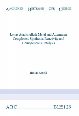 Lewis Acidic Alkali Metal and Aluminium Complexes: Synthesis, Reactivity and Homogeneous Catalysis
