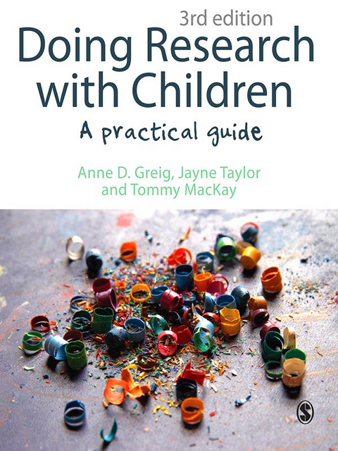 Doing Research with Children - Anne D Greig, Jayne Taylor, Tommy MacKay
