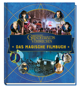 Phantastische Tierwesen: Grindelwalds Verbrechen: Das magische Filmbuch - Jody Rvenson