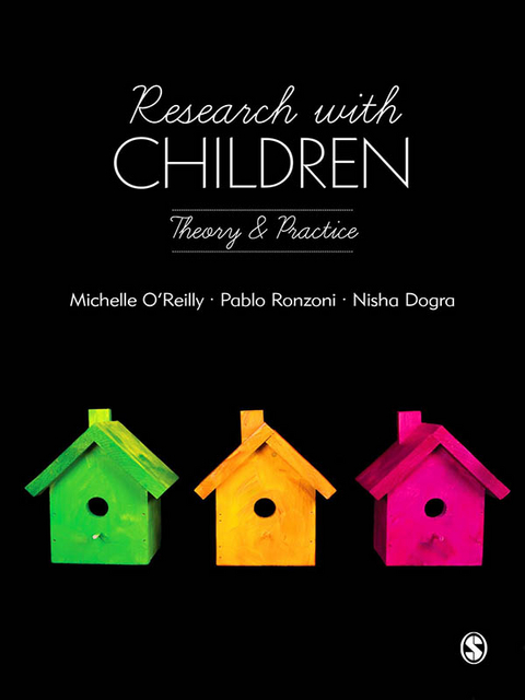 Research with Children -  Nisha Dogra,  Michelle O'Reilly,  Pablo Daniel Ronzoni