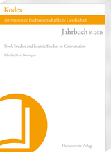 Kodex 8 (2018). Book Studies and Islamic Studies in Conversation - 