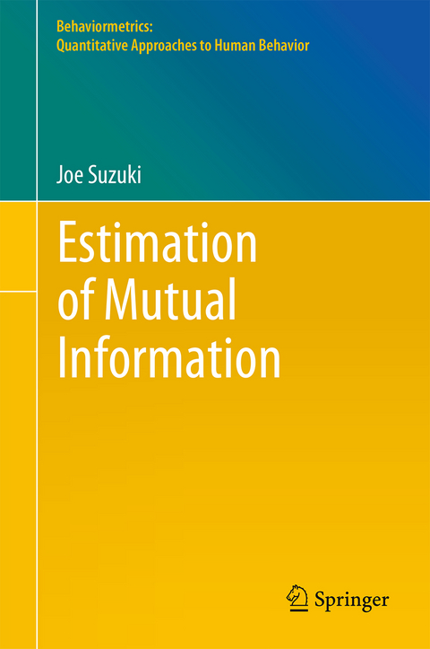 Estimation of Mutual Information - Joe Suzuki
