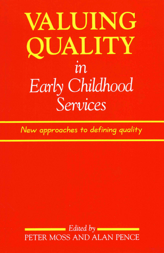 Valuing Quality in Early Childhood Services