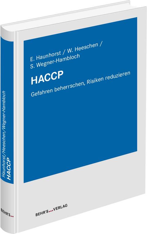 HACCP - Eberhard Haunhorst, Walther Heeschen, Sylvia Wegner-Hambloch
