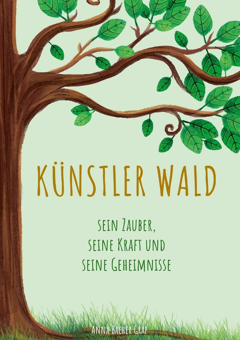 K&uuml;nstler Wald - Anna Bacher Graf