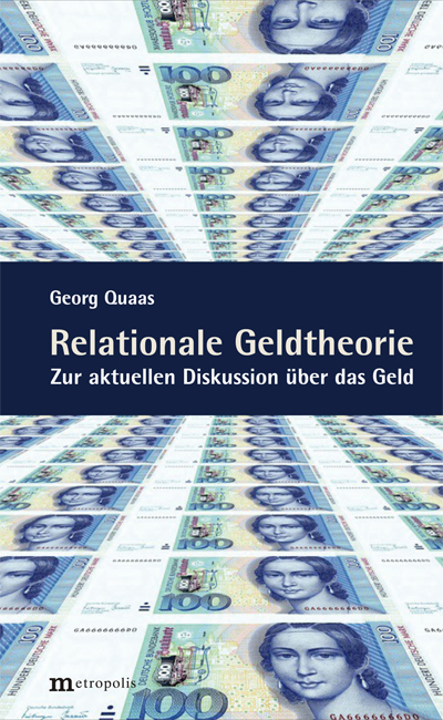 Relationale Geldtheorie - Georg Quaas