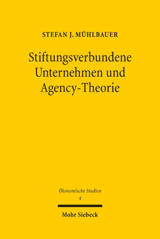 Stiftungsverbundene Unternehmen und Agency-Theorie