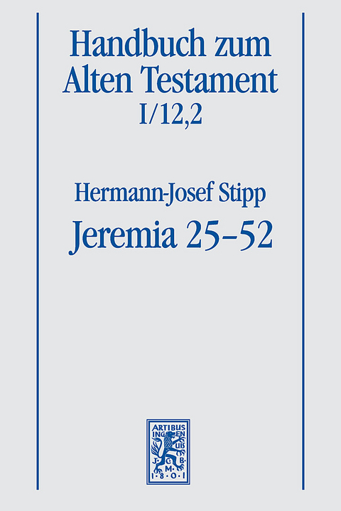 Jeremia 25-52 - Hermann-Josef Stipp