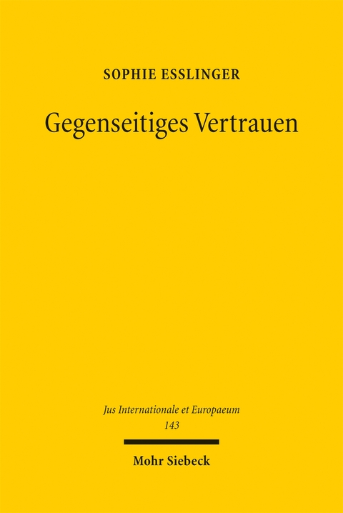 Gegenseitiges Vertrauen - Sophie E&szlig;linger