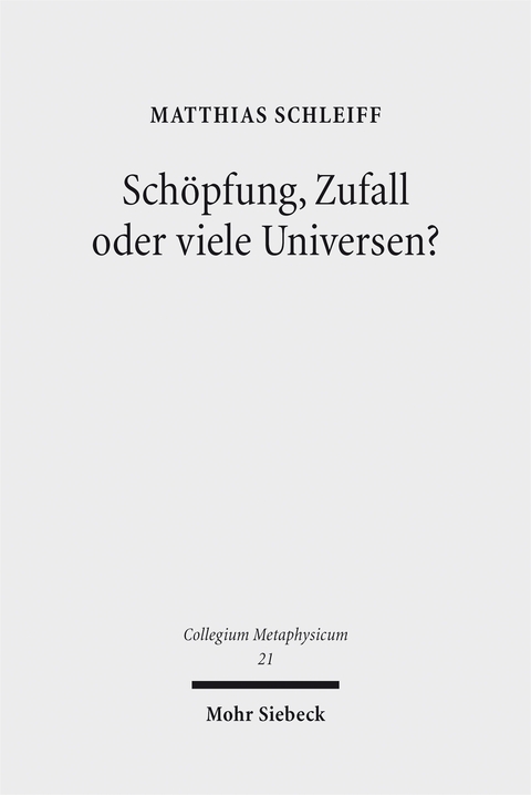 Schöpfung, Zufall oder viele Universen? - Matthias Schleiff