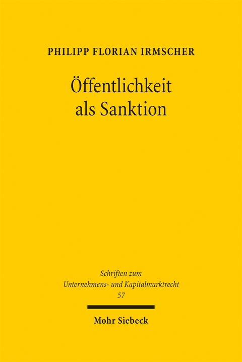 &Ouml;ffentlichkeit als Sanktion - Philipp Florian Irmscher