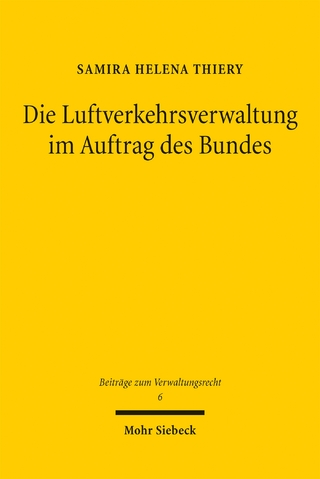 Die Luftverkehrsverwaltung im Auftrag des Bundes