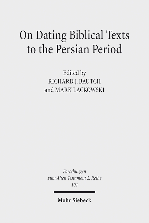On Dating Biblical Texts to the Persian Period - 