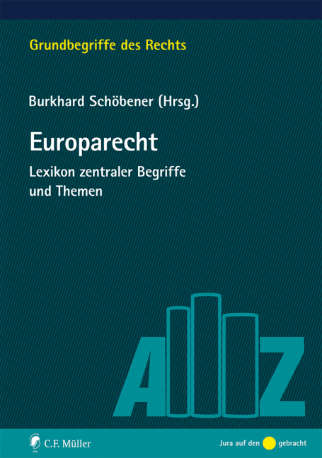 Europarecht - Marten Breuer, Mahdad M. Djawadi, Peter Dreist, LL.M. Ehricke  Ulrich, Michael Lysander Fremuth, Gilbert H. Gornig, Ulrich H&auml;de, Stephan Hobe, Jan Martin Hoffmann, Tobias Irmscher, Bernhard Kempen, Matthias Knauff, Charlotte Kreuter-Kirchhof, Maximilian Oehl, Heinz-Joachim Pabst, LL.M. Pernice-Warnke  Silvia, Michael Rafii, Elisabeth Rossa, Bj&ouml;rn Schiffbauer, Nico S. Schmidt, Burkhard Sch&ouml;bener, LL.M. Schroeder  Daniela, Martin A. Steger, Ulrich Vosgerau, LL.M. Will  Martin